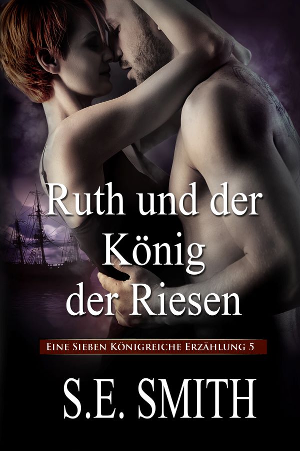  Ruth und der König der Riesen by S.E. Smith